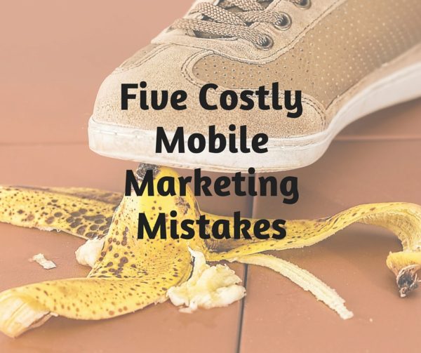 five-costly-mobile-mistakes-300x251-jpg-600x503